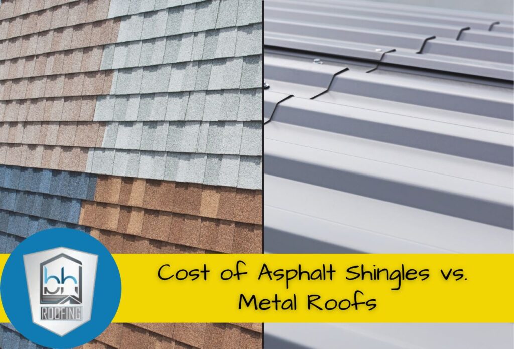 Cost of Asphalt Shingles vs. Metal Roofs