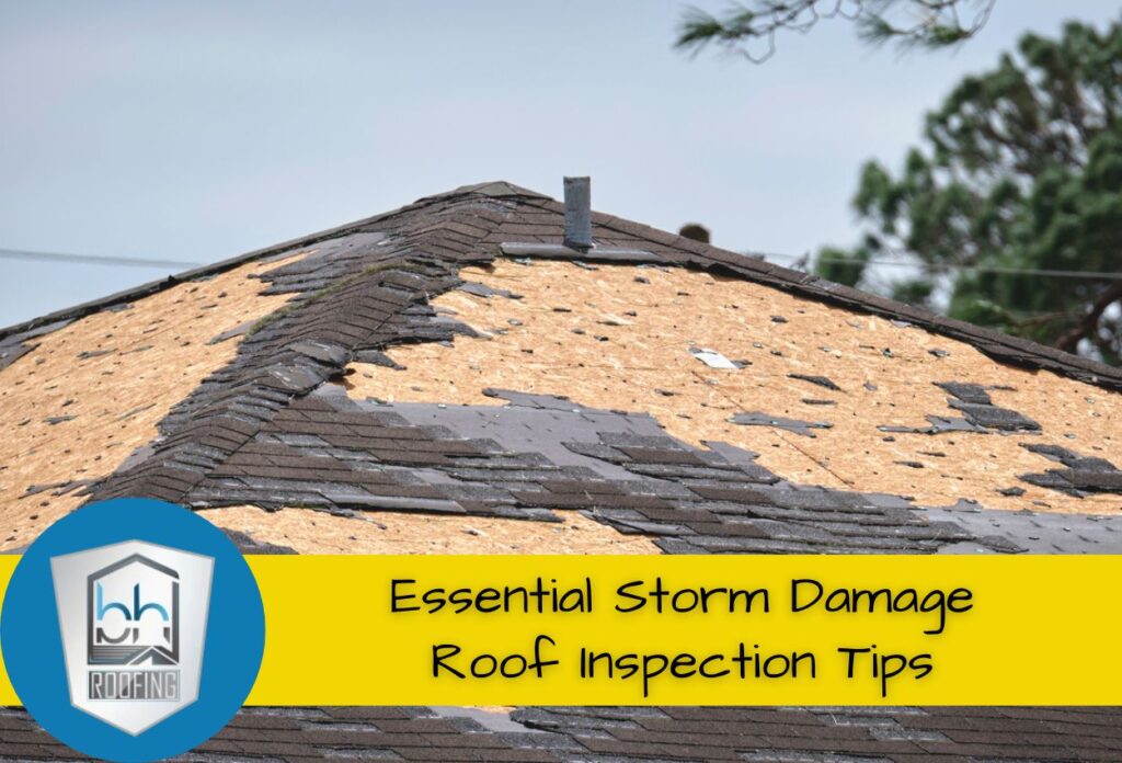 Essential Storm Damage Roof Inspection Tips