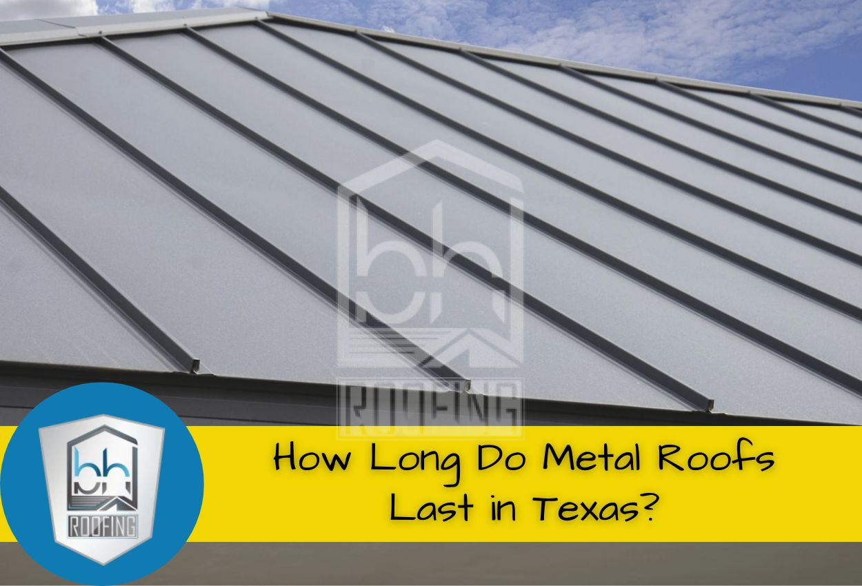 How Long Do Metal Roofs Last in Texas?