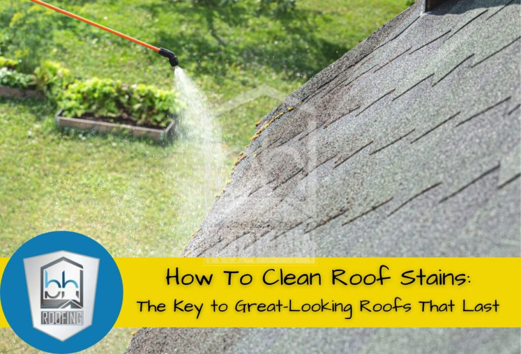 How To Clean Roof Stains