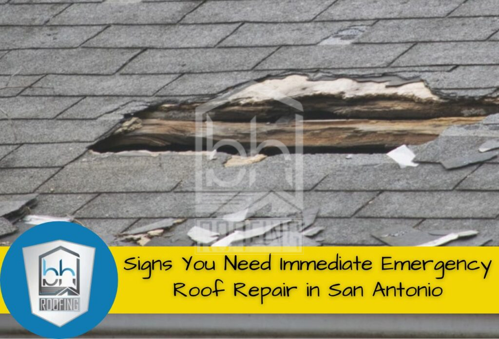 Signs You Need Immediate Emergency Roof Repair in San Antonio