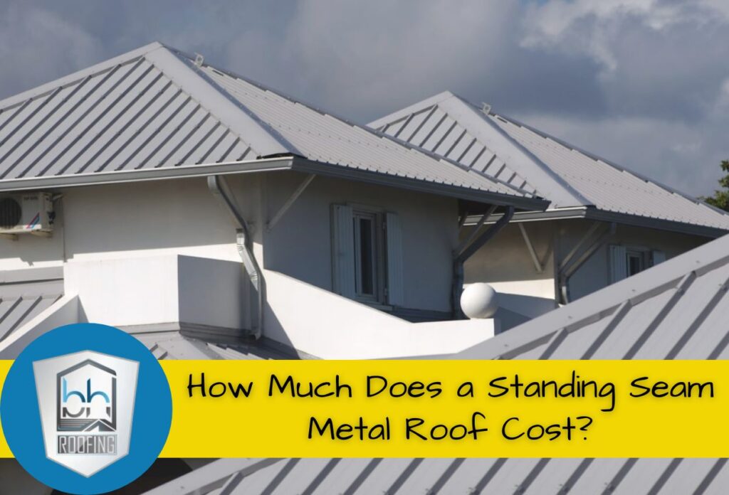 How Much Does A Standing Seam Metal Roof Cost