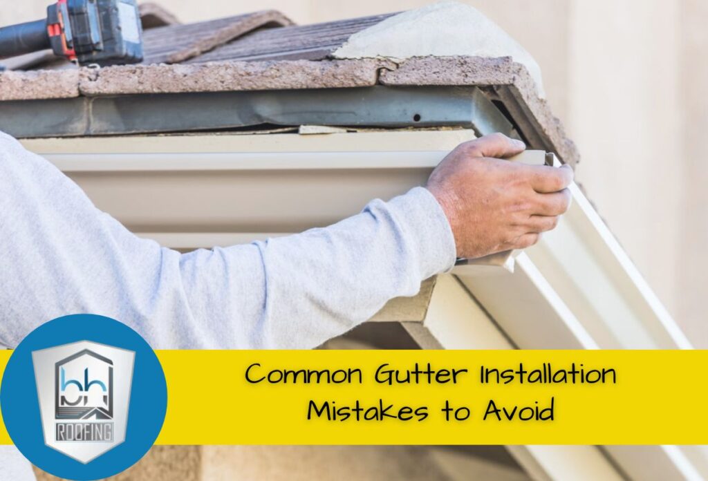 Common Gutter Installation Mistakes to Avoid Save Your Home from Water Damage
